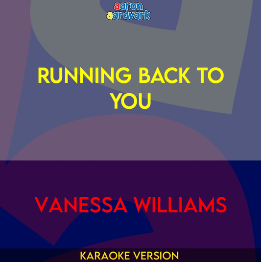 Running Back To You - Vanessa Williams