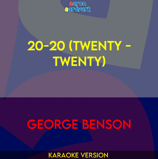 20-20 (Twenty - Twenty) - George Benson
