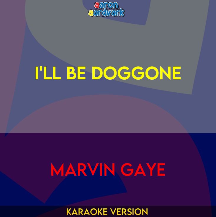 I'll Be Doggone - Marvin Gaye