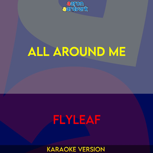 All Around Me - Flyleaf