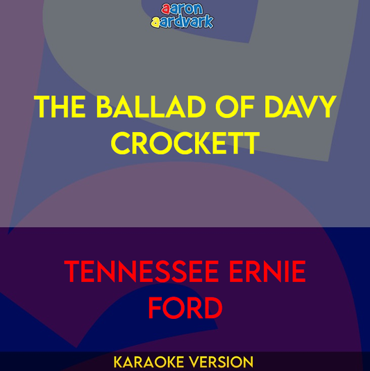 The Ballad Of Davy Crockett - Tennessee Ernie Ford