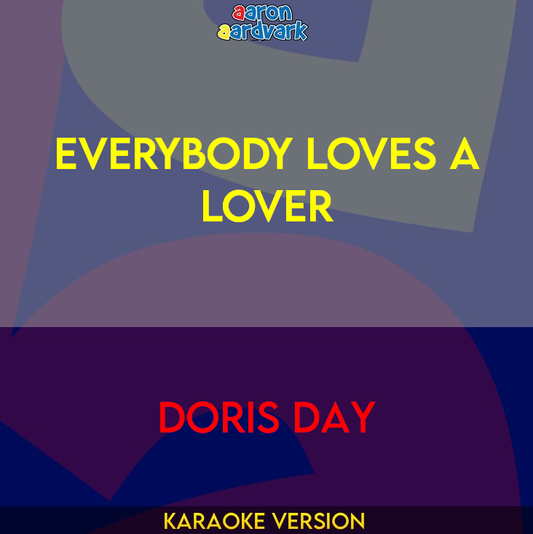 Everybody Loves A Lover - Doris Day