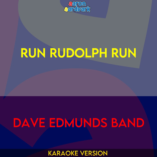 Run Rudolph Run - Dave Edmunds Band