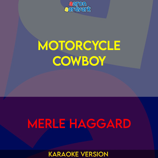 Motorcycle Cowboy - Merle Haggard