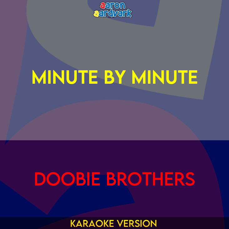 Minute By Minute - Doobie Brothers