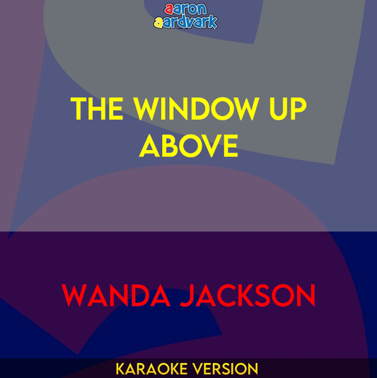 The Window Up Above - Wanda Jackson