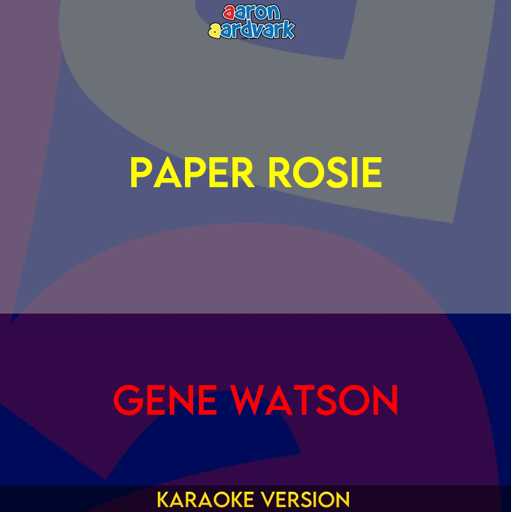 Paper Rosie - Gene Watson