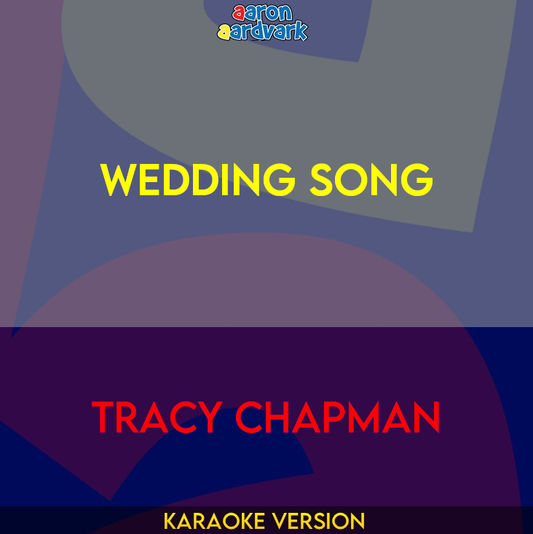 Wedding Song - Tracy Chapman