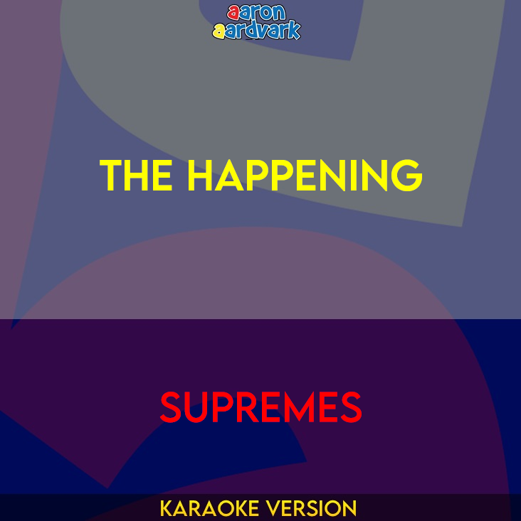 The Happening - Supremes