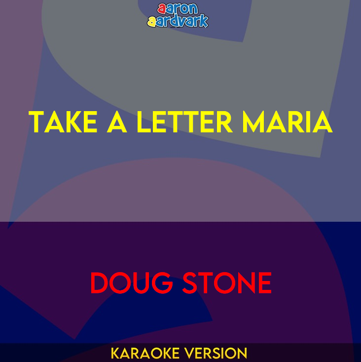 Take A Letter Maria - Doug Stone