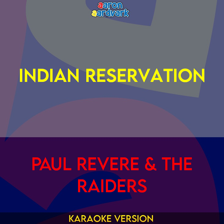 Indian Reservation - Paul Revere & The Raiders