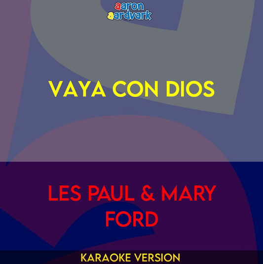 Vaya Con Dios - Les Paul & Mary Ford