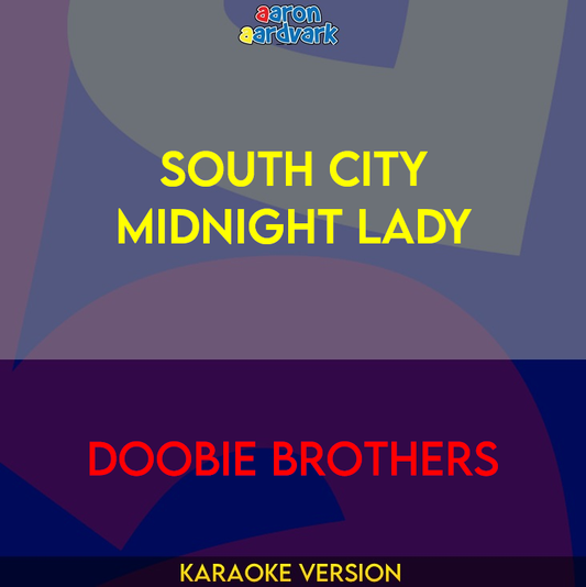 South City Midnight Lady - Doobie Brothers