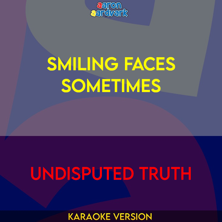 Smiling Faces Sometimes - Undisputed Truth