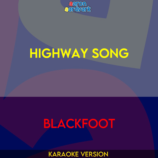 Highway Song - Blackfoot