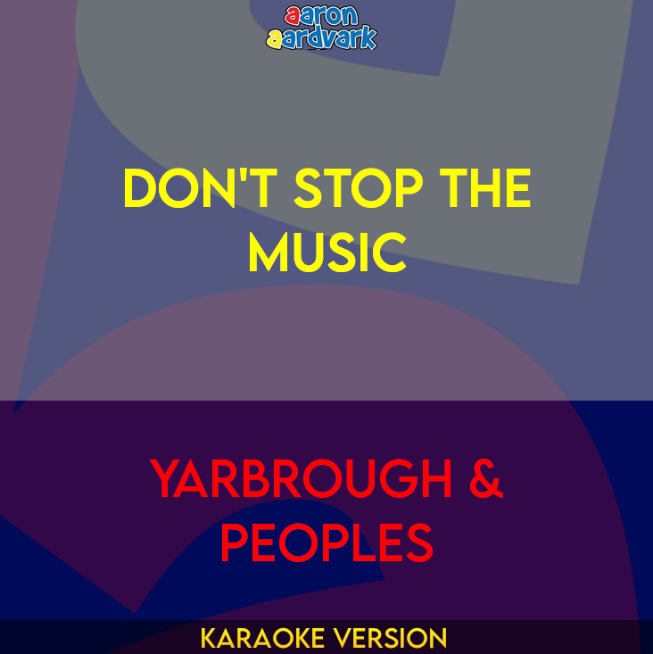 Don't Stop The Music - Yarbrough & Peoples