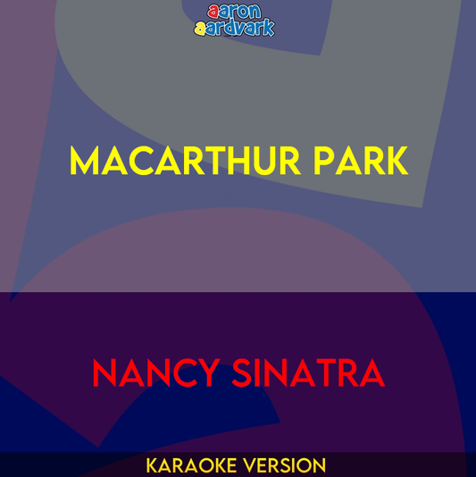 MacArthur Park - Nancy Sinatra