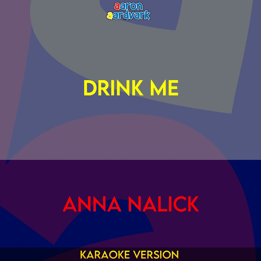 Drink Me - Anna Nalick