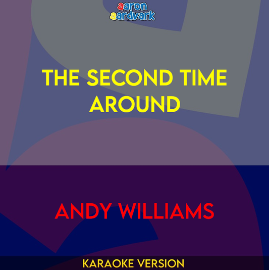 The Second Time Around - Andy Williams