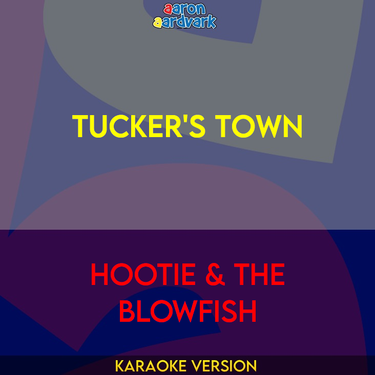 Tucker's Town - Hootie & The Blowfish