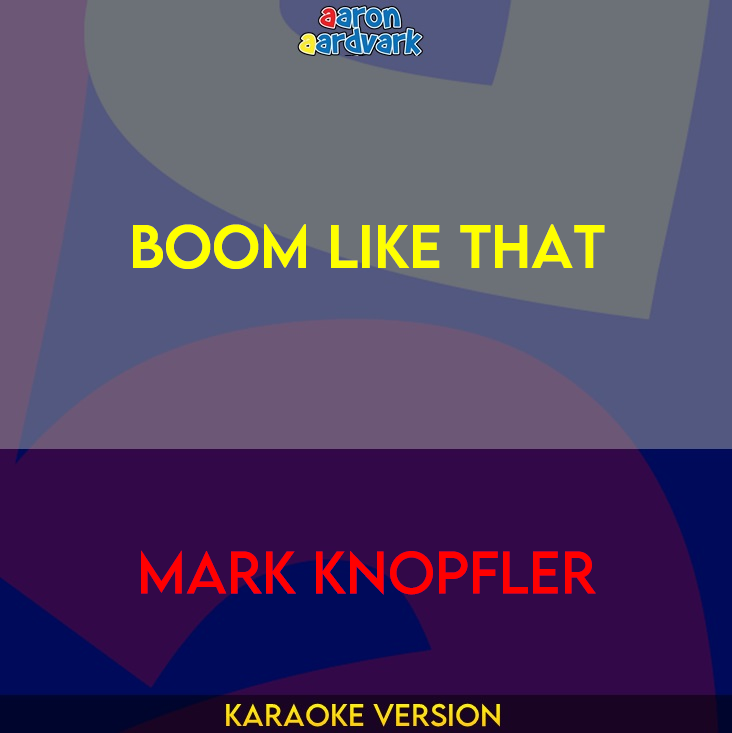 Boom Like That - Mark Knopfler