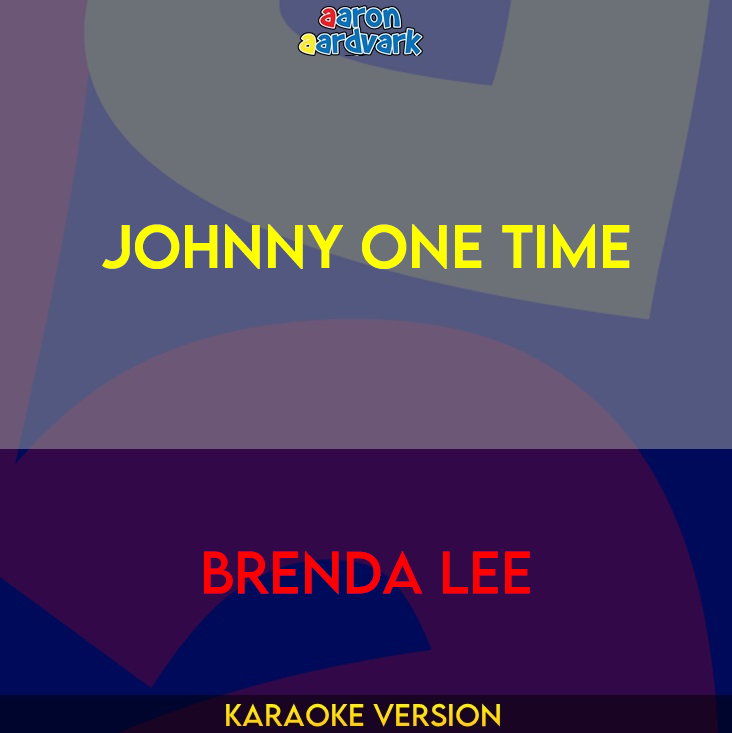 Johnny One Time - Brenda Lee