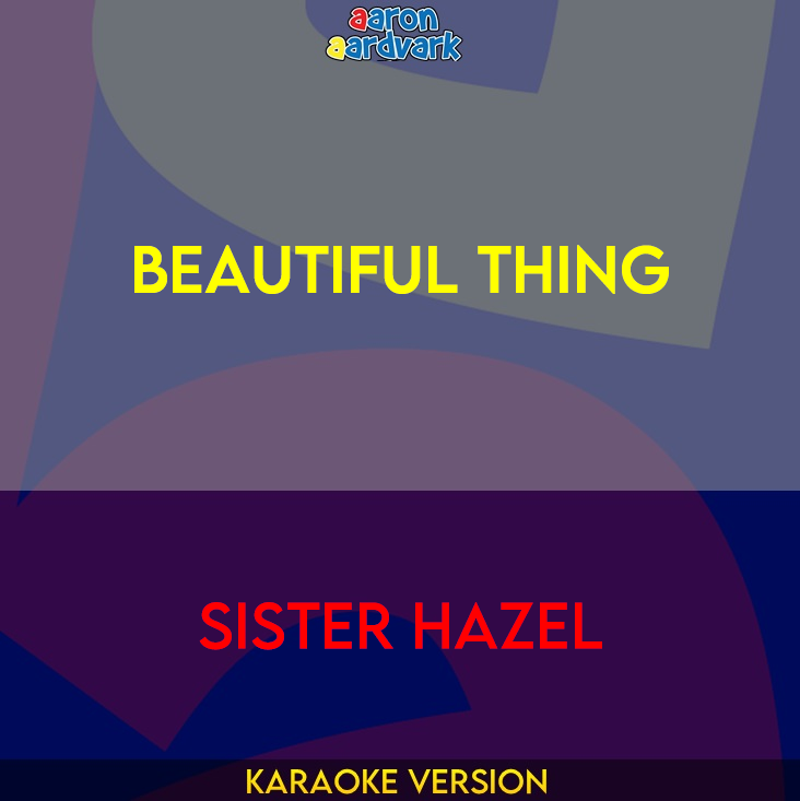 Beautiful Thing - Sister Hazel