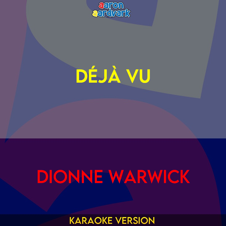 Dejà Vu - Dionne Warwick