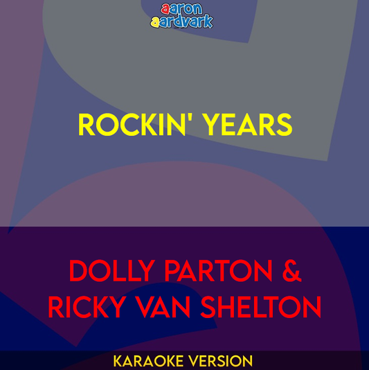 Rockin' Years - Dolly Parton & Ricky Van Shelton