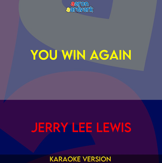 You Win Again - Jerry Lee Lewis