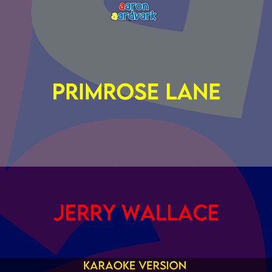 Primrose Lane - Jerry Wallace