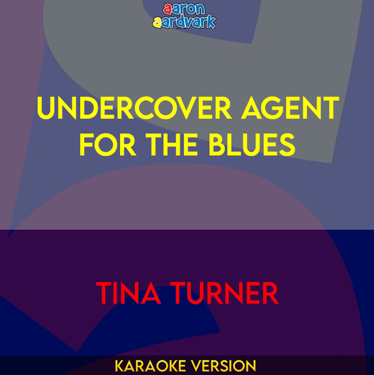 Undercover Agent For The Blues - Tina Turner