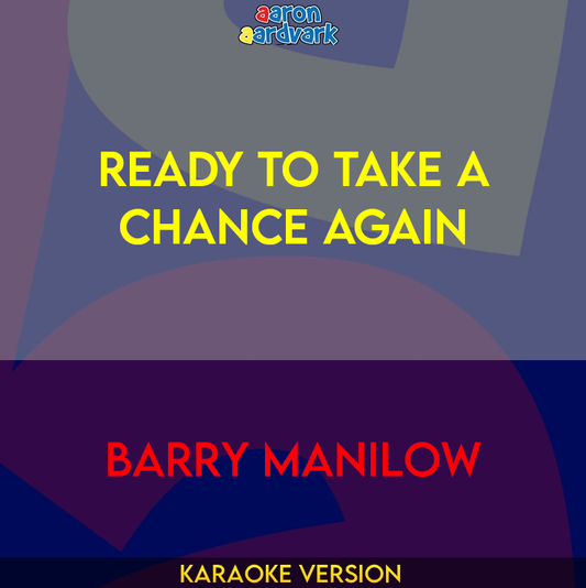 Ready To Take A Chance Again - Barry Manilow