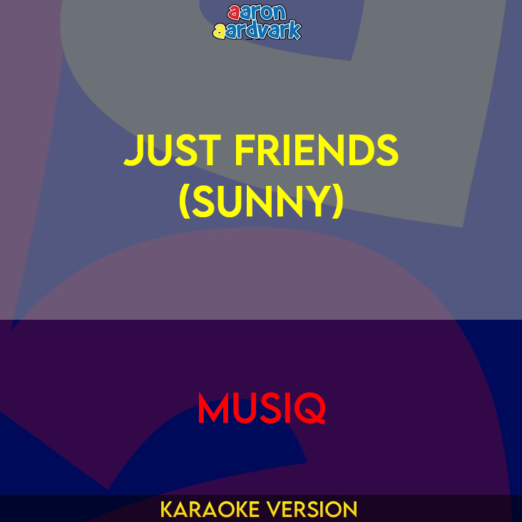 Just Friends (Sunny) - Musiq