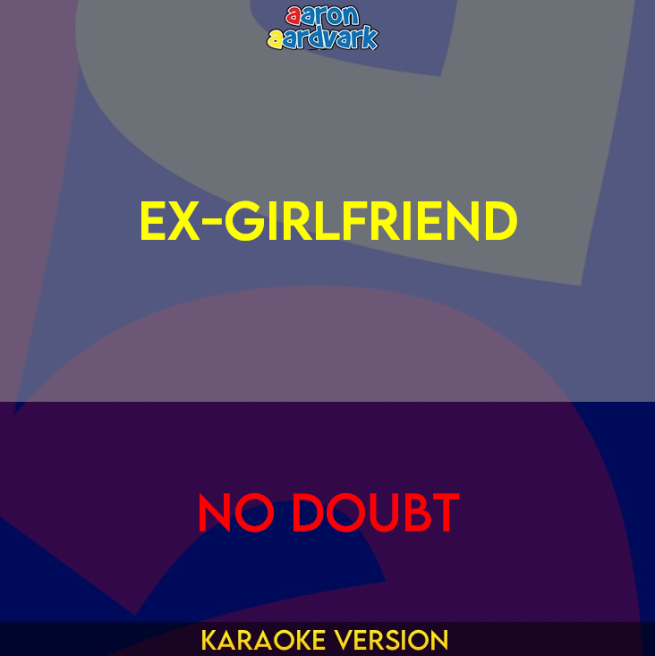 Ex-Girlfriend - No Doubt