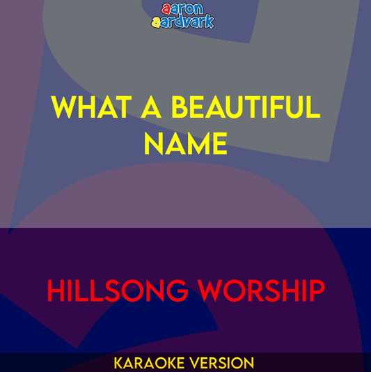 What A Beautiful Name - Hillsong Worship