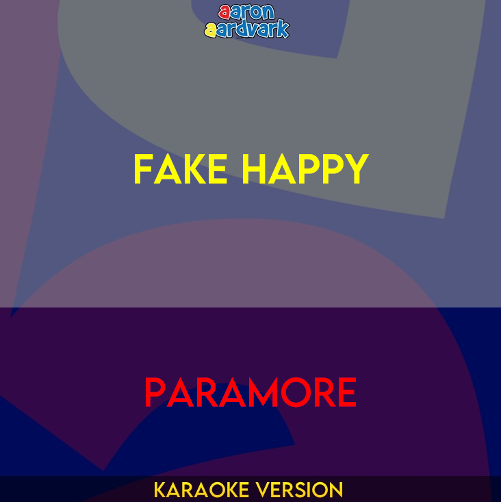 Fake Happy - Paramore