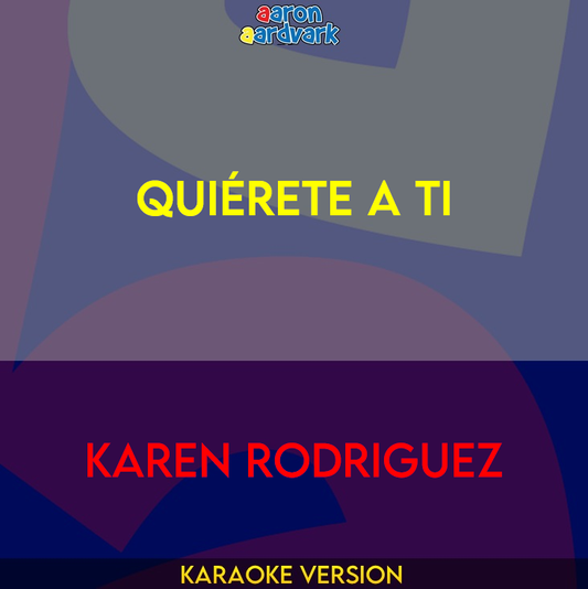 Quierete a ti - Karen Rodriguez