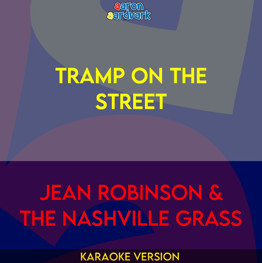 Tramp On The Street - Jean Robinson & The Nashville Grass