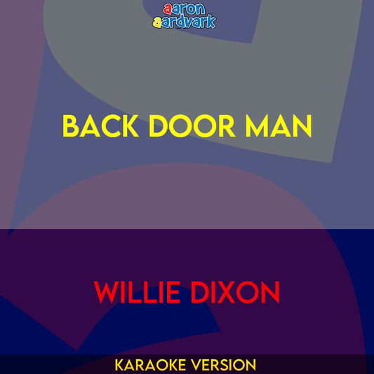 Back Door Man - Willie Dixon