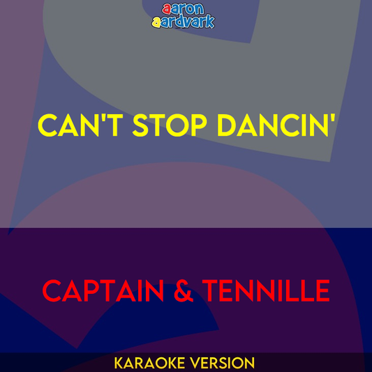 Can't Stop Dancin' - Captain & Tennille