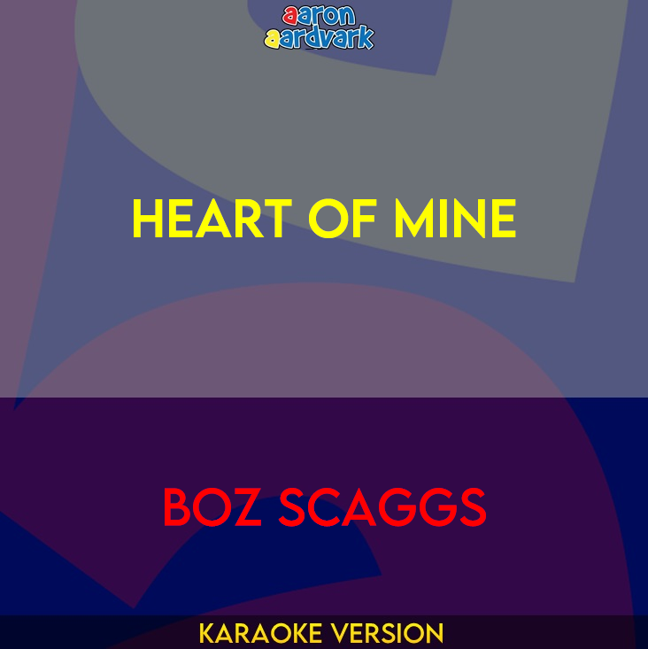 Heart Of Mine - Boz Scaggs