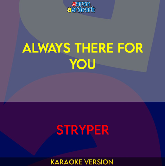 Always There For You - Stryper