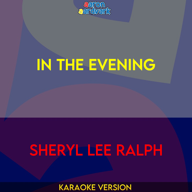 In The Evening - Sheryl Lee Ralph