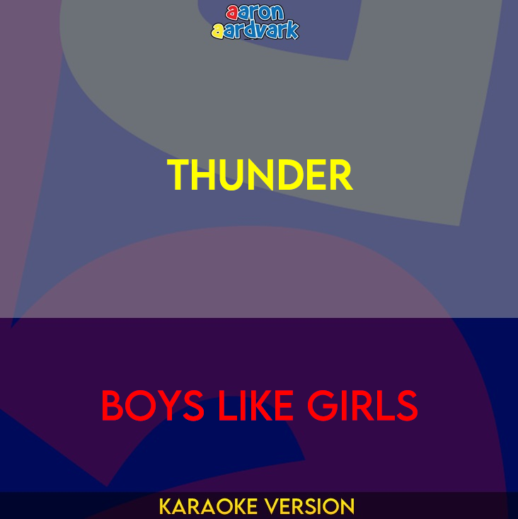 Thunder - Boys Like Girls