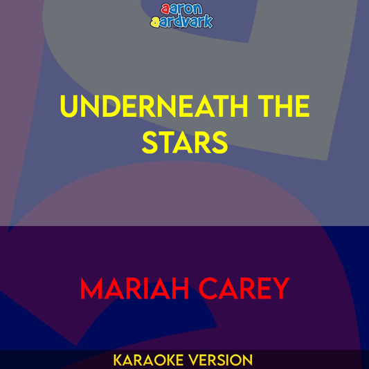 Underneath The Stars - Mariah Carey