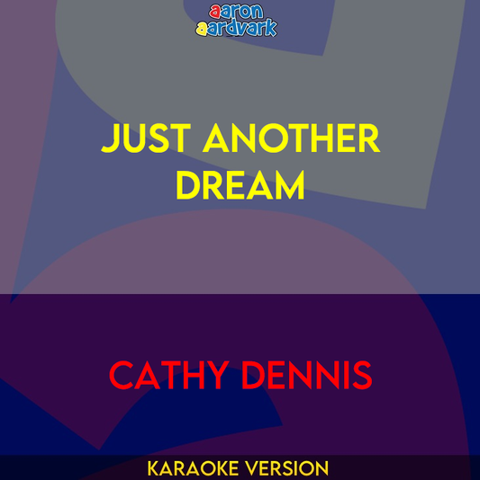 Just Another Dream - Cathy Dennis