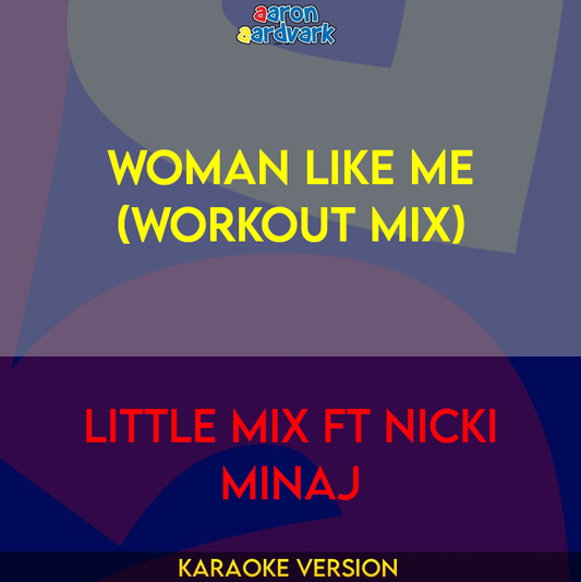 Woman Like Me (workout mix) - Little Mix ft Nicki Minaj