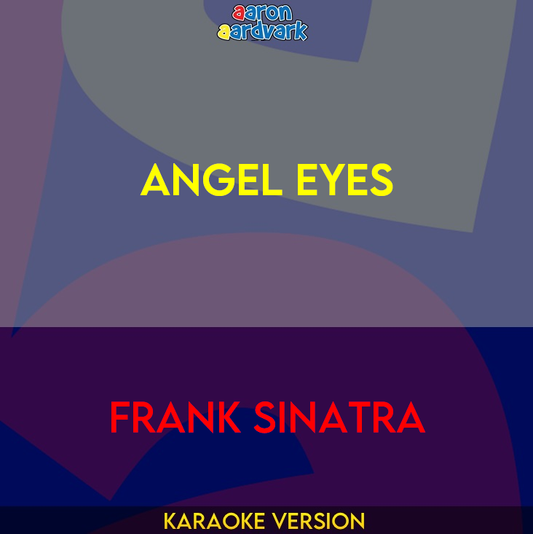 Angel Eyes - Frank Sinatra