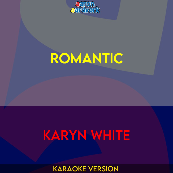 Romantic - Karyn White